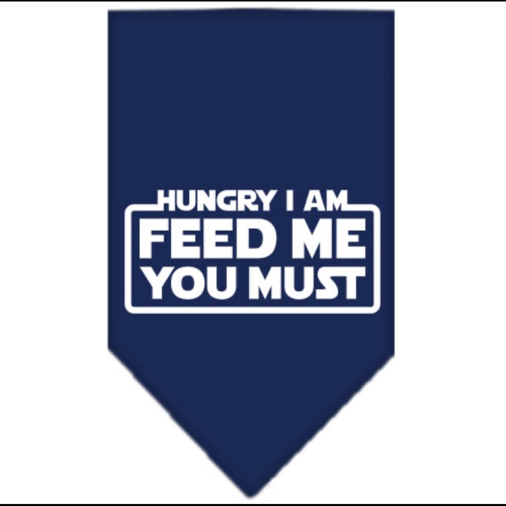 Hungry I Am Feed Me You Must Dog Bandana Small Large